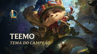 Teemo o Explorador Veloz  Tema do Campeão – League of Legends [upl. by Anim704]