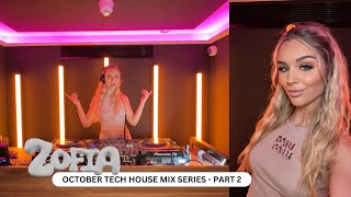 ZOFIA  October Mix Series Part 2  Tech House  Tracks from RUZE Green Velvet Josh Baker amp more [upl. by Anihsit911]