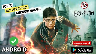 TOP 10 BEST HARRY POTTER GAMES FOR ANDROID  HIGH GRAPHICS HARRY POTTER GAMES FOR ANDROID [upl. by Odysseus575]