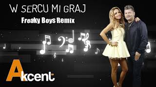 Exaited feat Akcent  W sercu mi graj Freaky Boys Remix [upl. by Petromilli]