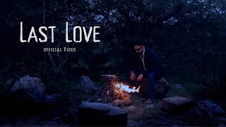 LAST LOVE  Ashutosh Upadhyay ft Anuj Pandey Prod by  Lucci7 [upl. by Christmas]