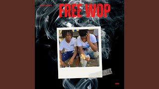 Free Wop [upl. by Enaira]