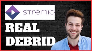 How To Use Real Debrid With Stremio  The ULTIMATE Setup Guide [upl. by Roslyn]