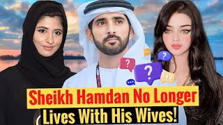 Sheikh Hamdan No Longer Lives With His Wives  Sheikh Hamdan  Fazza  Crown Prince Of Dubai [upl. by Pryce]