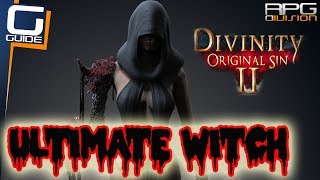 DIVINITY ORIGINAL SIN 2  ULTIMATE WITCH BUILD [upl. by Cadell]