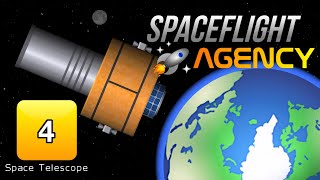 Spaceflight Agency Mission 4 Space Telescope [upl. by Esme785]