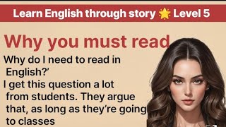 Best English Story Learn English through story 🌟 Level 5 Graded Readers Interesting Story [upl. by Belldas]