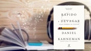 RÁPIDO E DEVAGAR DUAS FORMAS DE PENSAR DANIEL KAHNEMAN PRÊMIO NOBEL DE ECONOMIA [upl. by Lramaj690]