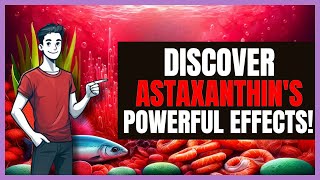 7 Astaxanthin Benefits Transform Your Skin amp Health with This Natural Antioxidant [upl. by Namruht]