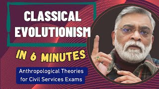 Classical Evolutionism Explained in 6 Minutes  Anthropology Theories Revision [upl. by Acissej543]