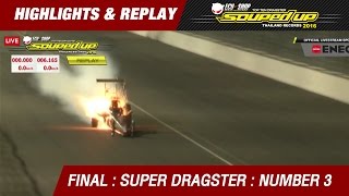 DAY2 FINAL SUPER DRAGSTER  สยาม บุญช่วย Siam Prototype  RUN 2 [upl. by Siderf]