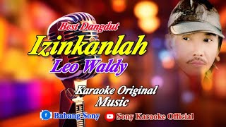 IZINKANLAH LEO WALDI KARAOKE  sonykaraokeofficial [upl. by Beata]