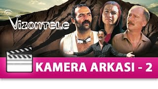 Vizontele  Kamera Arkası Görüntüleri 2 [upl. by Daniels]