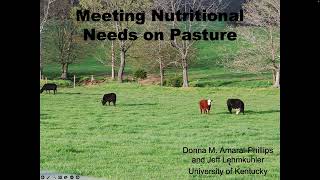 Meeting the nutritional needs of grazing livestockJeff Lehmkuhler [upl. by Dimitry263]