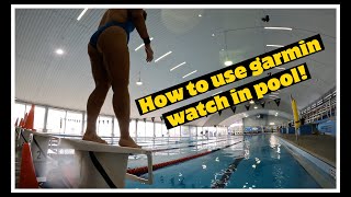 HOW TO USE GARMIN WATCH POOL SWIM MODE [upl. by Nyrok]