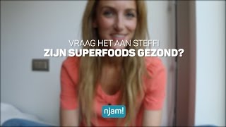 Vraag het aan Steffi  Zijn superfoods gezond [upl. by Nednerb]