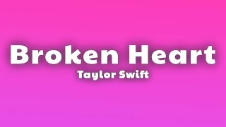 Taylor Swift  I Can Do It With a Broken Heart Lyrics [upl. by Tarrant990]