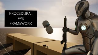 PROCEDURAL FPS FRAMEWORK [upl. by Atilahs971]