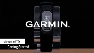 vívosmart 5  Getting Started  Garmin [upl. by Neliac682]