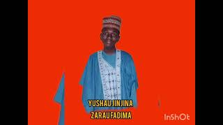 yushau jinjina zarau fadima [upl. by Ibob275]