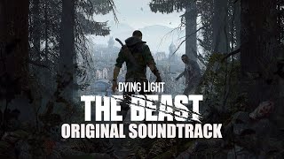 Dying Light The Beast OST  A Changed Man Original Video Game Soundtrack [upl. by Hubie]