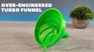 I 3D Printed OverEngineered Kitchen Funnel With Turbo Performance [upl. by Dianne]