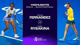 Leylah Fernandez vs Elena Rybakina  2024 Doha Quarterfinal  WTA Match Highlights [upl. by Irolam]