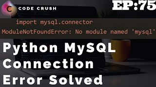 No module named mysqlconnector  Python MySQL Connection Error Solved  ModuleNotFoundError [upl. by Erlene]