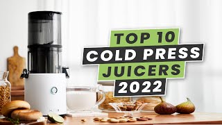 The Top 10 Best Cold Press Juicers to Buy in 2022 [upl. by Soelch]