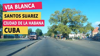 Manejando Vía Blanca por Santos Suárez hasta la Avenida del Puerto Habana Vieja Cuba [upl. by Yemane]