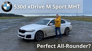 BMW 530D M Sport xDrive MHT The Perfect AllRounder [upl. by Sitoiyanap]