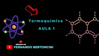 Termoquímica 01 [upl. by Idola]