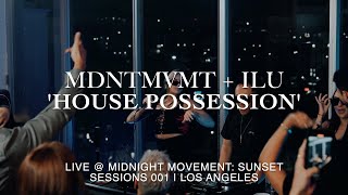 MĐNTMVMT x ILU  House Possession Live  Sunset Sessions 001  Los Angeles 4K [upl. by Volney]