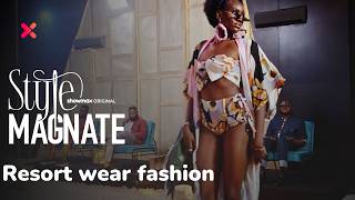 Resort wear takes centre stage  Style Magnate S1 Ep3  Showmax Original [upl. by Haissem]