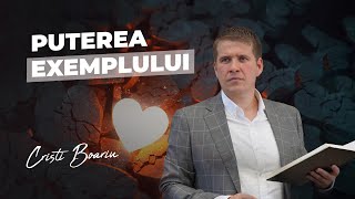 Cristi Boariu  Puterea exemplului [upl. by Allerim]