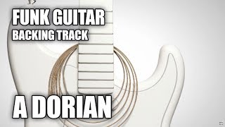 Funk Guitar Backing Track In A Dorian  A Minor Pentatonic [upl. by Enirtak]