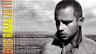 Eros Ramazzotti Greatest Hits Full Album  Eros Ramazzotti Best Songs  The best of Eros Ramazzotti [upl. by Curtis]