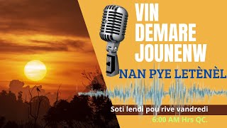 Vin demare jounenw nan pye Letènèl 281024 [upl. by Ynattib914]