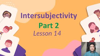 Intro to Philosophy SHS Intersubjectivity Part 2 [upl. by Aicen940]