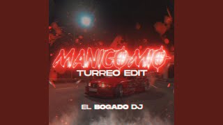 Manicomio Turreo Edit Remix [upl. by Dachy]