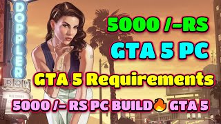 5000  RS PC BUILD🔥 GTA 5 PC BUILD 2024  BEST PC BUILD UNDER 5000🔥INTEL GAMING PC BUILD🔥 GTA 5 PC [upl. by Aisatsana]