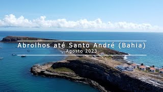 Ep 88  Abrolhos até Santo André  Bahia [upl. by Guinna169]