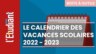 Le calendrier des vacances scolaires 2022  2023 [upl. by Karli]