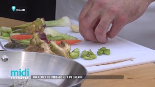 Suprêmes de pintade aux pruneaux primeurs de légumes [upl. by Almap602]