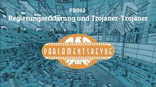 PR042 Regierungserklärung und TrojanerTrojaner [upl. by Anastasie]