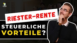 STEUERVORTEILE UND BESTEUERUNG RIESTERRENTE  Steuerberater erklärt [upl. by Delos]