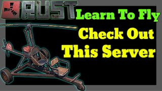 RUST SERVER🟢 Learning To Fly🟢 Increase Skills🟢 Tricks🟢 [upl. by Ivan368]