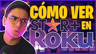 🚨¿Cómo ver STAR PLUS en ROKU  La MEJOR MANERA de INSTALAR Star en ROKU LEGAL [upl. by Haerr]