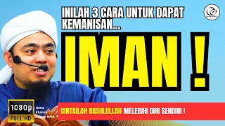 Cinta Kepada Rasulullah Buat 3 Perkara Ini Maka Mendapat Kemanisan Iman  Ustaz Khairul Anwar Isnin [upl. by Ataynik]