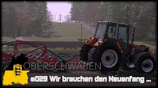 LS22 OBERSCHWABEN LP 029  Es geht los  in besser  Realismus Selbstversuch24 [upl. by Fulvia148]